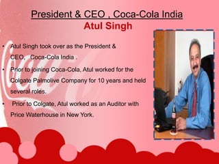 Cont…Tea and coffeWaterOther drinksCoca Cola’s brands also includemilk products, soup, and more… 