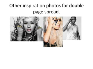 Other inspiration photos for double page spread.