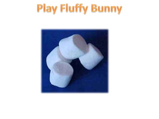 Play Fluffy Bunny