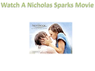 Watch A Nicholas Sparks Movie