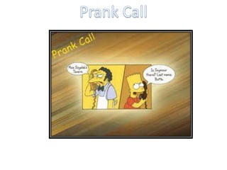 Prank Call