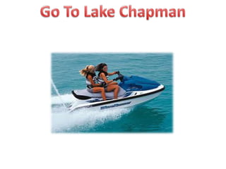 Go To Lake Chapman
