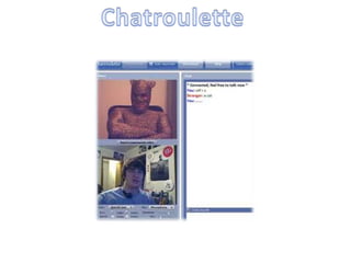 Chatroulette