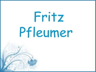 Fritz Pfleumer 