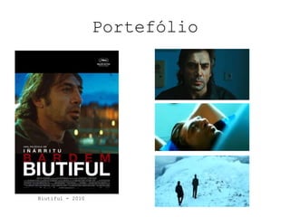 PortefólioBiutiful - 2010
