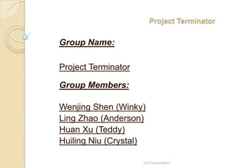 Presentation 1 - Project Terminator | PPTX