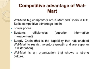  Strong community involvementWal-Mart Weakness No formal mission statement  