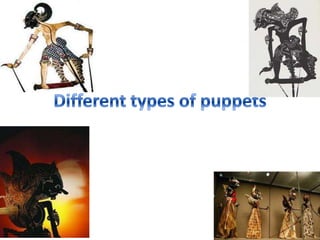 Different types of puppets 