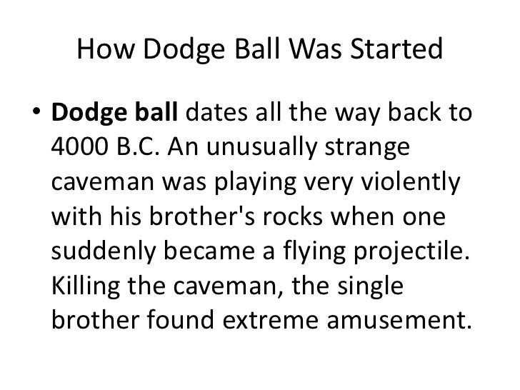 The History Of Dodgeball