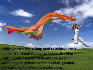 After years of stymied efforts by King Abdullah, the reform focus in Saudi Arabia is centering on women’s rights.