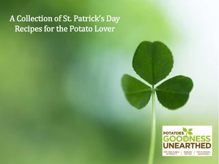 A Collection of St. Patrick’s Day  Recipes for the Potato Lover 
