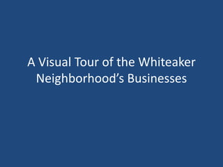 A Visual Tour of the Whiteaker Neighborhood’s Businesses 