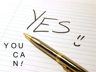 YOUCAN!