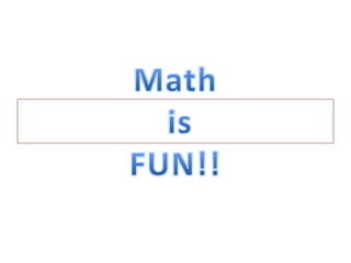 Math is FUN!!