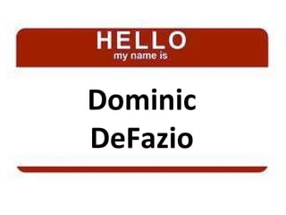Dominic DeFazio 