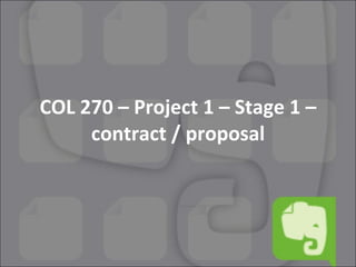 COL 270 – Project 1 – Stage 1 – contract / proposal 