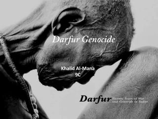 Darfur Genocide Khalid Al-Mana 9C 