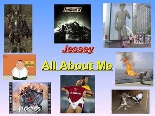 Jessey All About Me 