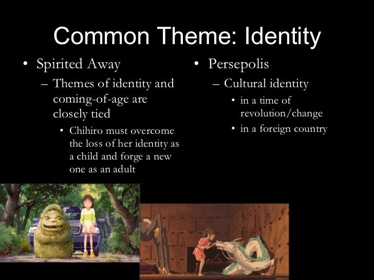 Important Themes In Persepolis | spirited away vs persepolis Important Themes In Persepolis | spirited away vs persepolis