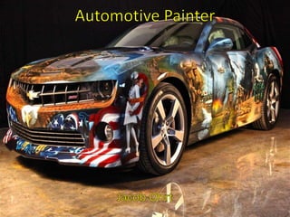 Automotive Painter Jacob Ohrt 