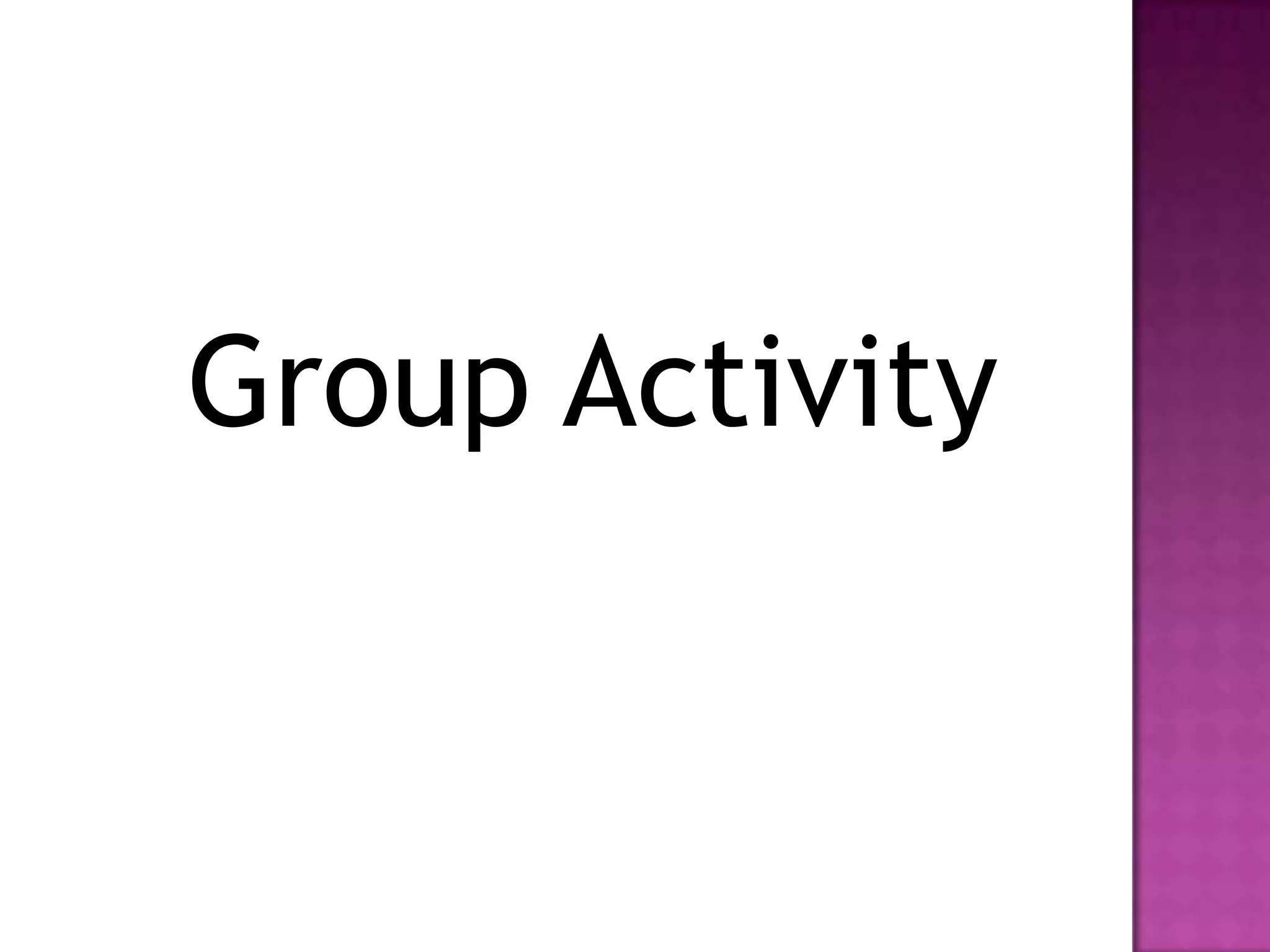 Group Activity