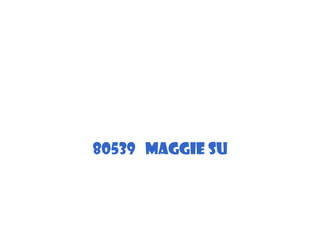 80539  Maggie Su 