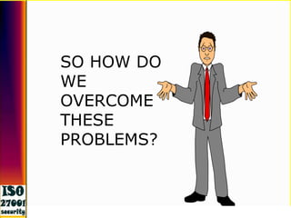 Security is achieved using several strategies simultaneously or used in combination with one another