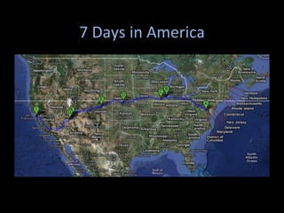 7 Days in America 