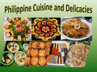 Philippine Cuisine and Delicacies