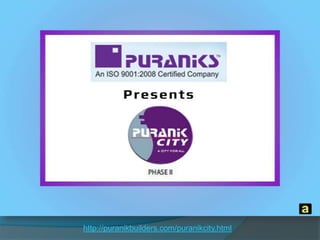 http://puranikbuilders.com/puranikcity.html
 