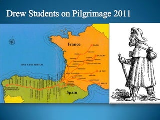 Drew Students on Pilgrimage 2011 France Spain 