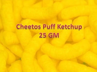 Cheetos Puff Ketchup 25 GM 
