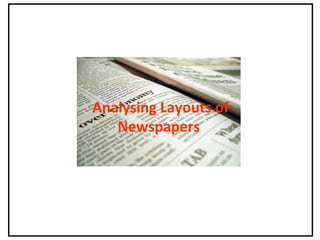 Analysing Layouts of Newspapers 