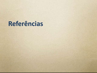 Referências
 