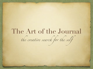 The Art of the Journal ,[object Object]