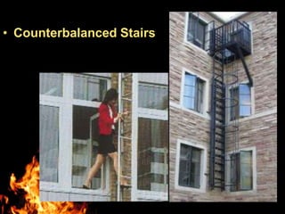 • Counterbalanced Stairs
 