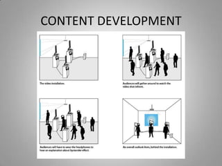 CONTENT DEVELOPMENT
 