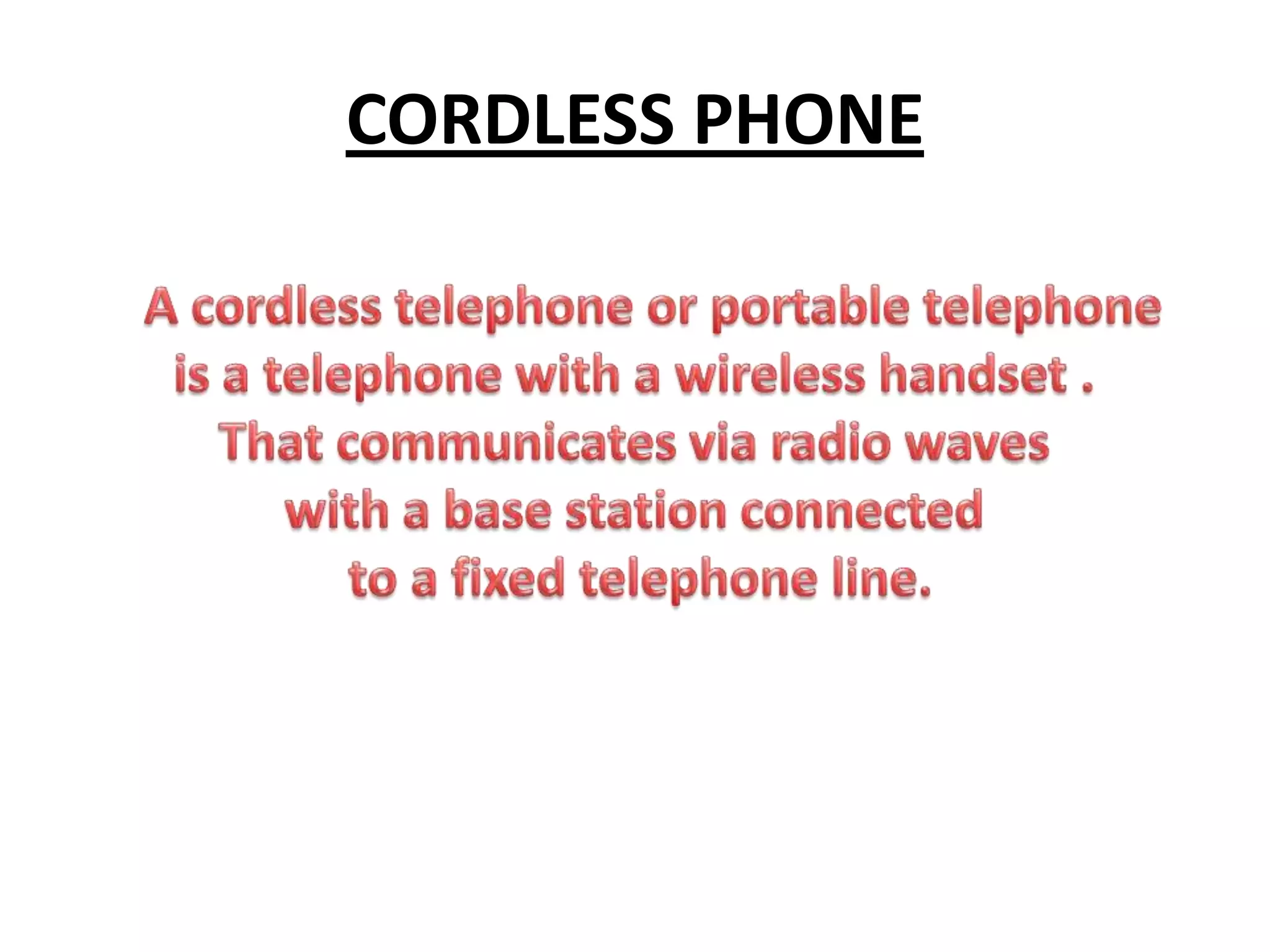 CORDLESS PHONE
 