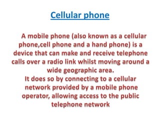 Cellular phone
 