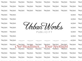 Our Headlines….Your Spotlight
 