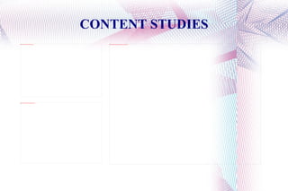 CONTENT STUDIES 