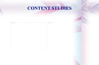 CONTENT STUDIES 