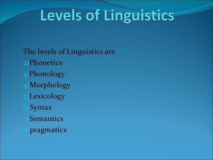 Levels of linguistics
