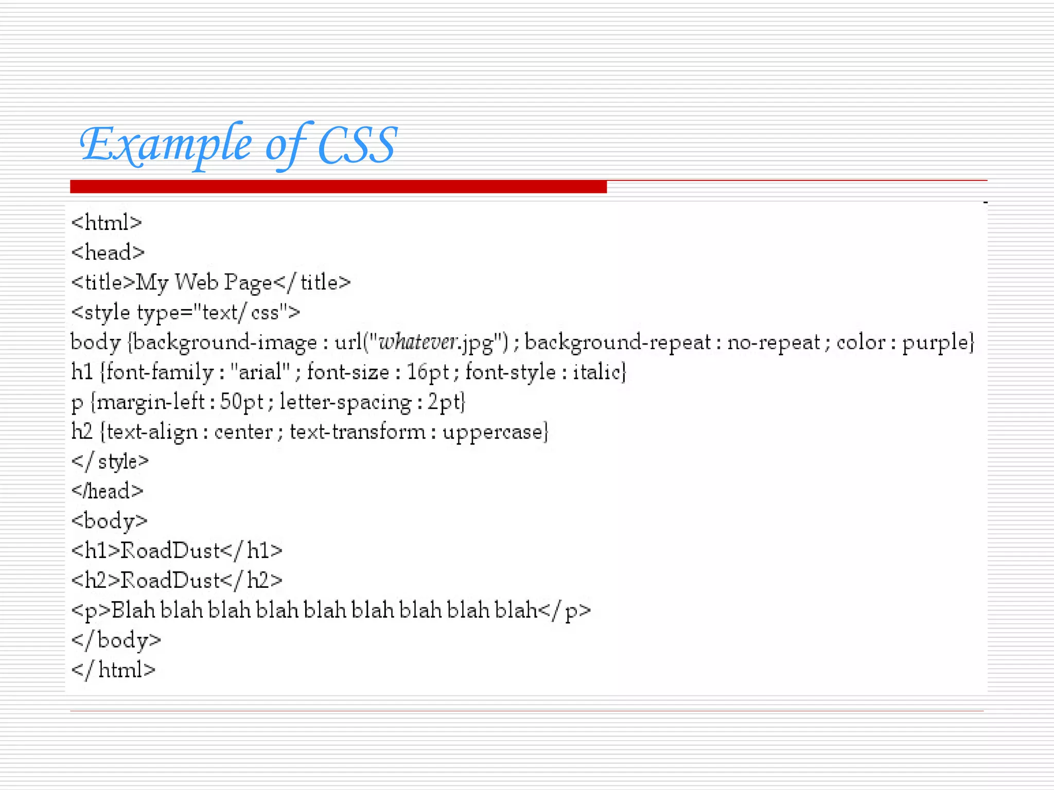 Example of CSS
 