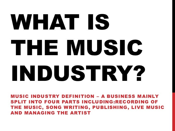 Music Industry