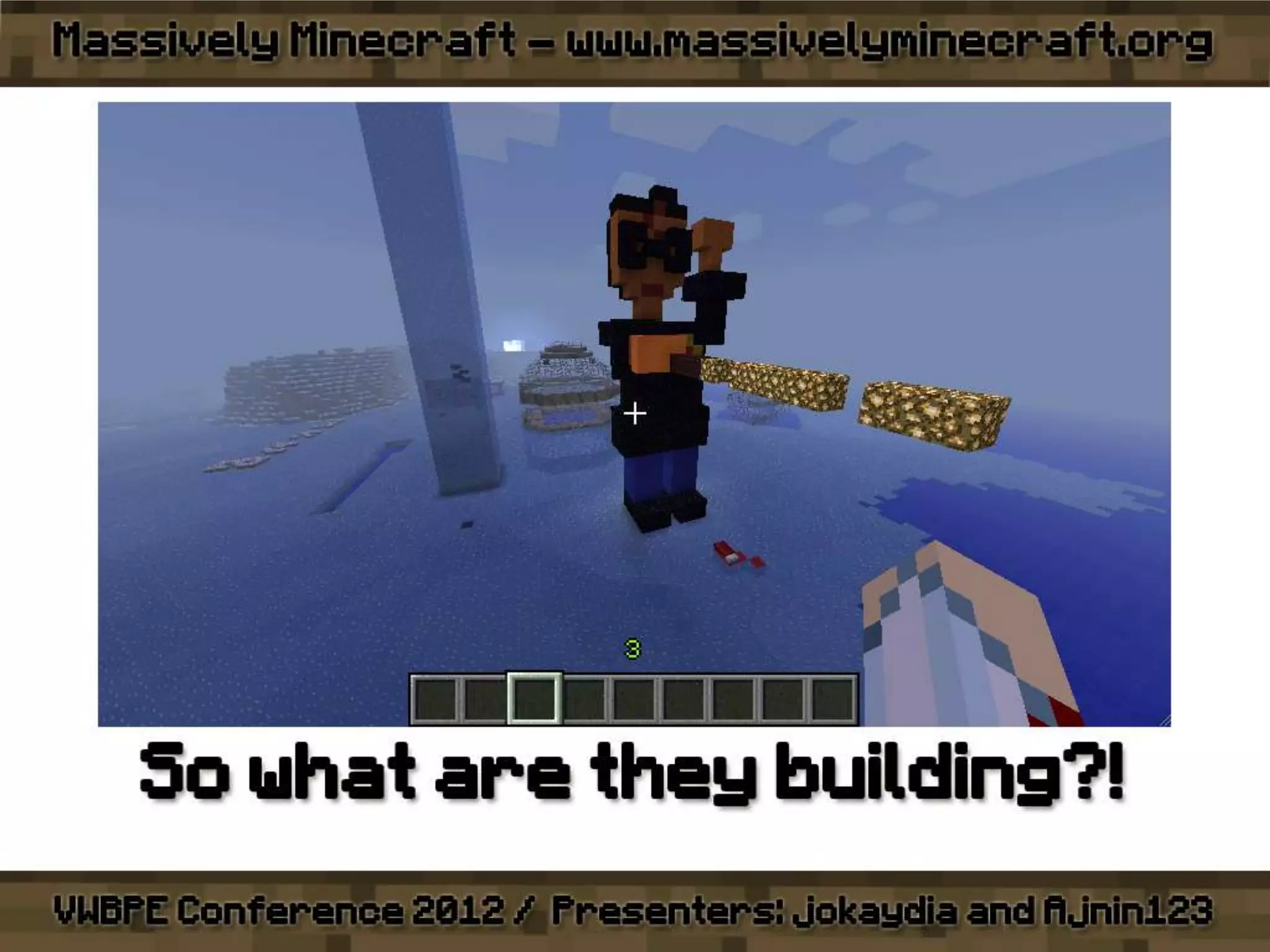 VWBPE 2012 - Massively Minecraft - Learning WITH Little Miners!