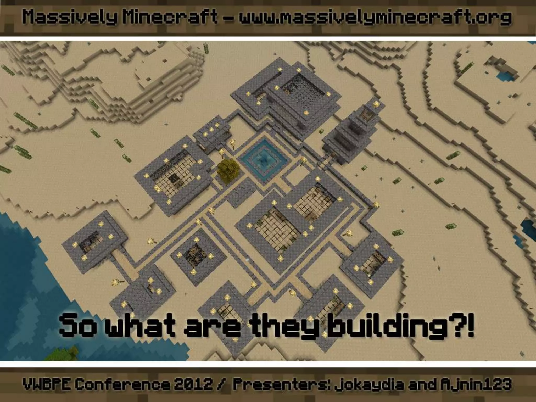 VWBPE 2012 - Massively Minecraft - Learning WITH Little Miners!