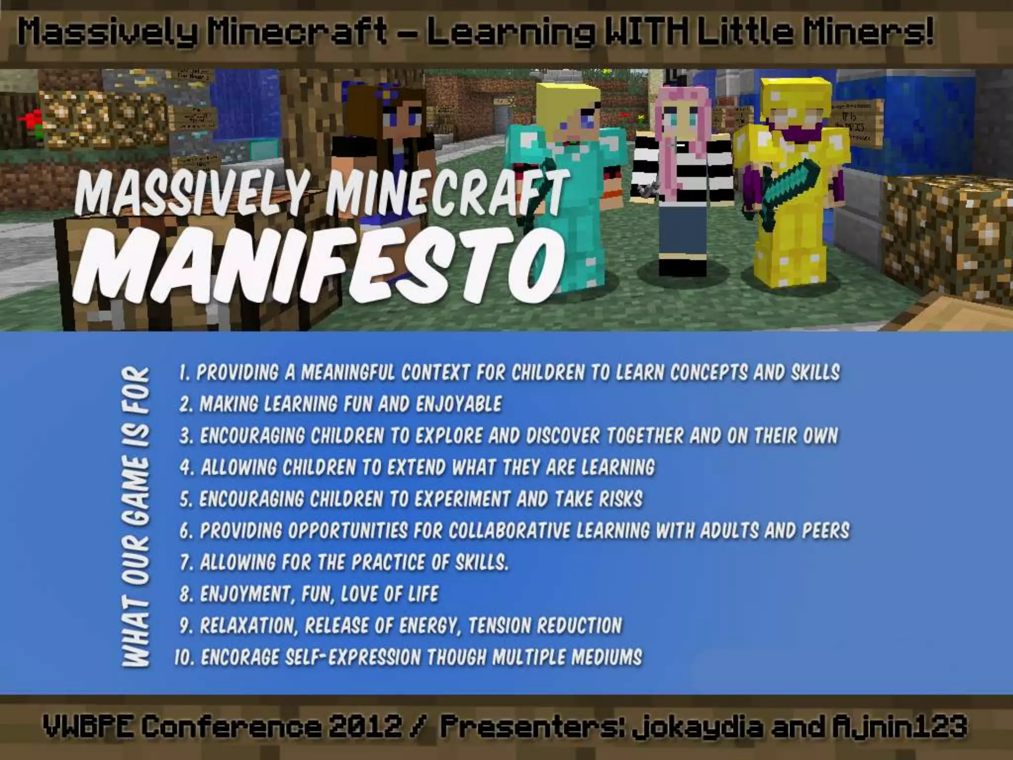 VWBPE 2012 - Massively Minecraft - Learning WITH Little Miners!