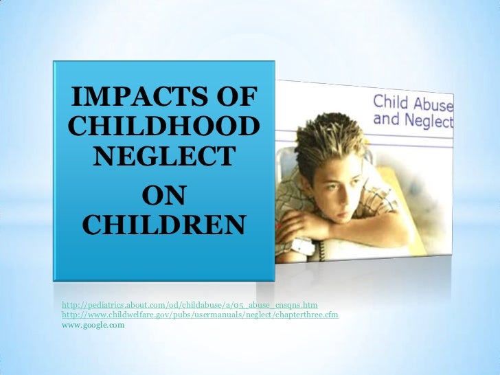 Impacts Of Child Neglect