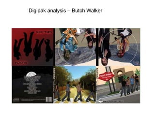 Digipak analysis – Butch Walker
 